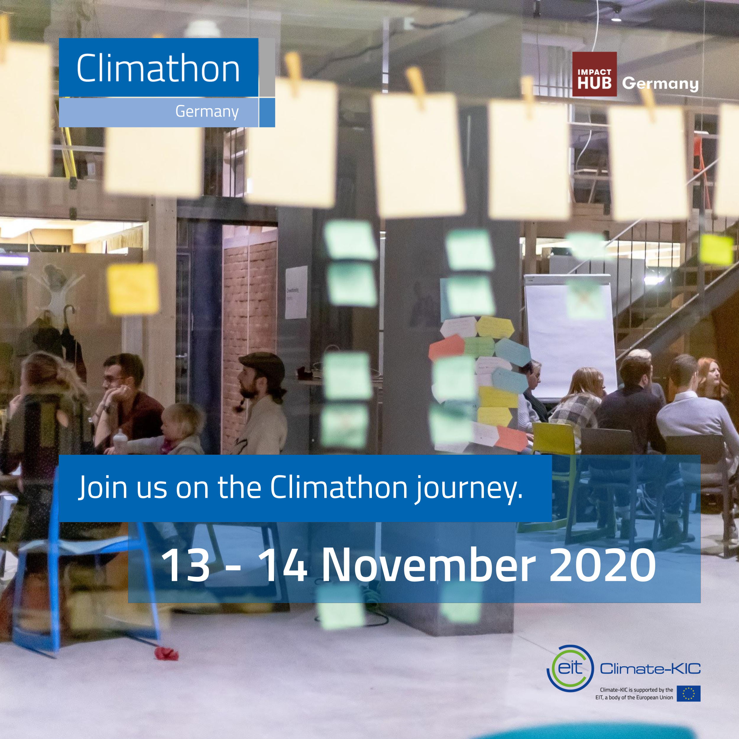 Foto von zusammensitzenden Menschen, post its auf einer Glaswand im Vordergrund, Aufschrift: Join us on the Climathon journey. 13.-14. November 2020